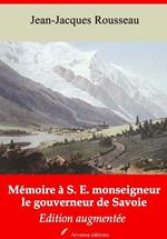 Mémoire à S. E. monseigneur le gouverneur de Savoie – suivi d'annexes