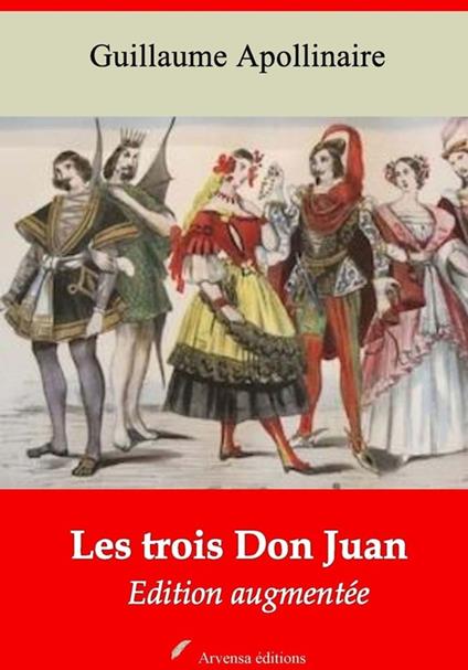 Les Trois Don Juan – suivi d'annexes