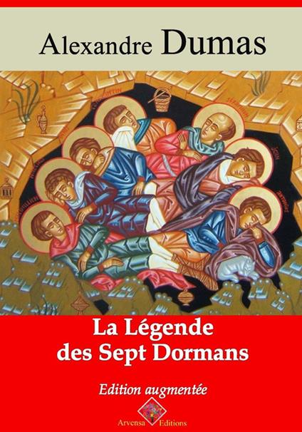 La Légende des sept Dormans – suivi d'annexes