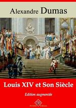 Louis XIV et son Siècle – suivi d'annexes