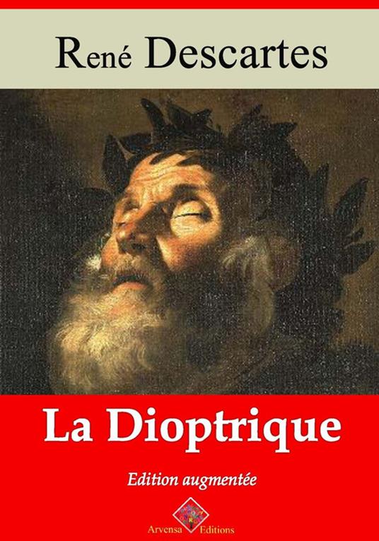 La Dioptrique – suivi d'annexes