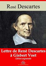 Lettre de René Descartes à Gisbert Voet – suivi d'annexes