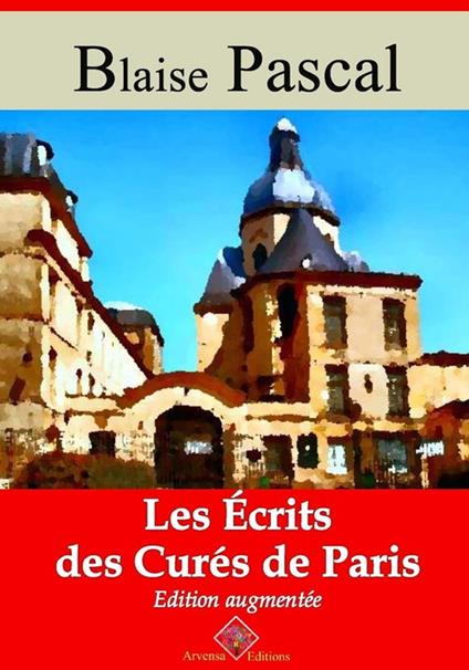 Les Écrits des curés de Paris – suivi d'annexes