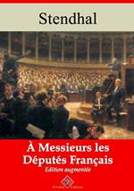 À messieurs les députés de la France – suivi d'annexes