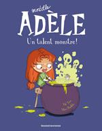 BD Mortelle Adèle, Tome 06