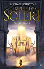 Soleri, T1 : L'Empire des Soleri