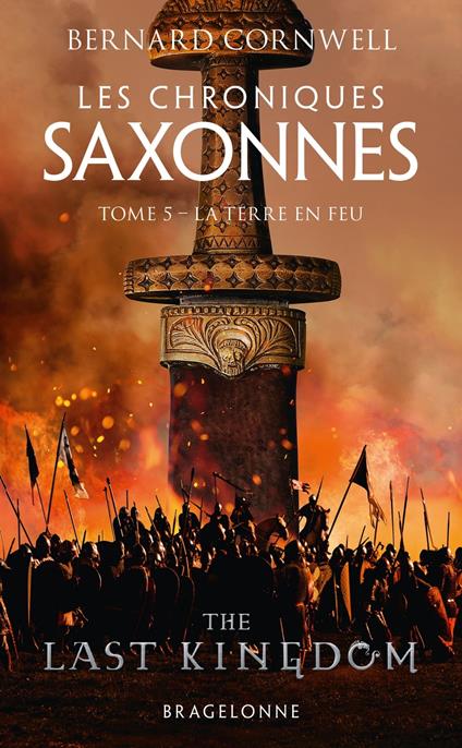 Les Chroniques saxonnes, T5 : La Terre en feu