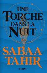 Une braise sous la cendre, T2 : Une torche dans la nuit