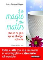 La magie du matin