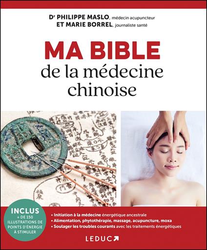 Ma bible de la médecine chinoise