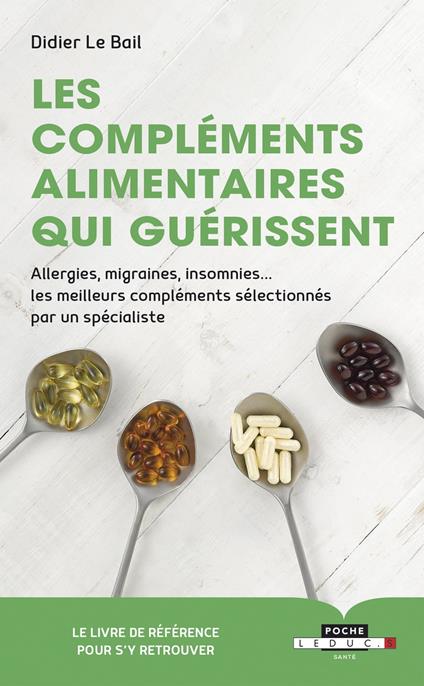 Les compléments alimentaires qui guérissent