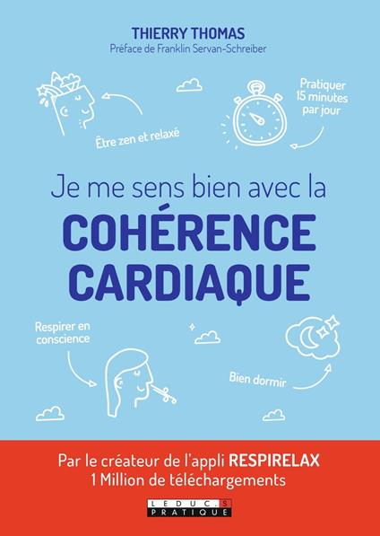 Je me sens bien avec la cohérence cardiaque