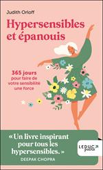 Hypersensibles et épanouis