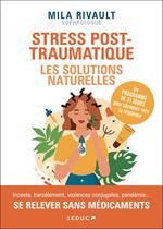 Stress post-traumatique : les solutions naturelles