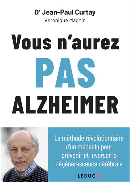 Vous n’aurez pas Alzheimer