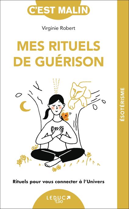 Mes rituels de guérison, c'est malin