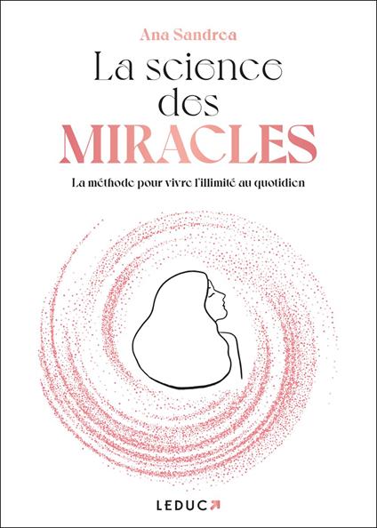La science des miracles
