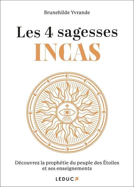 Les 4 sagesses Incas