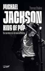 Michael Jackson : King of Pop