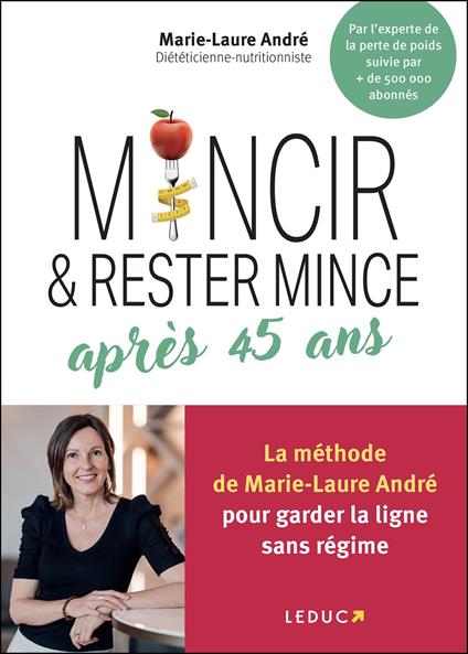 Mincir et rester mince après 45 ans