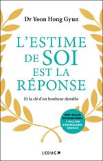 L'Estime de soi est la réponse