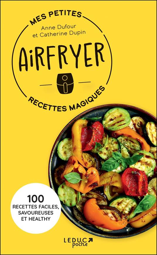 Mes petites recettes magiques Airfryer