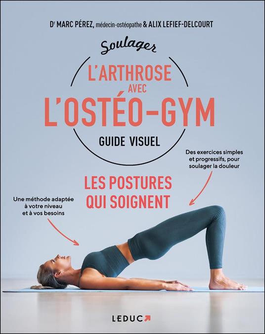 Soulager l'arthrose avec l'ostéo-gym