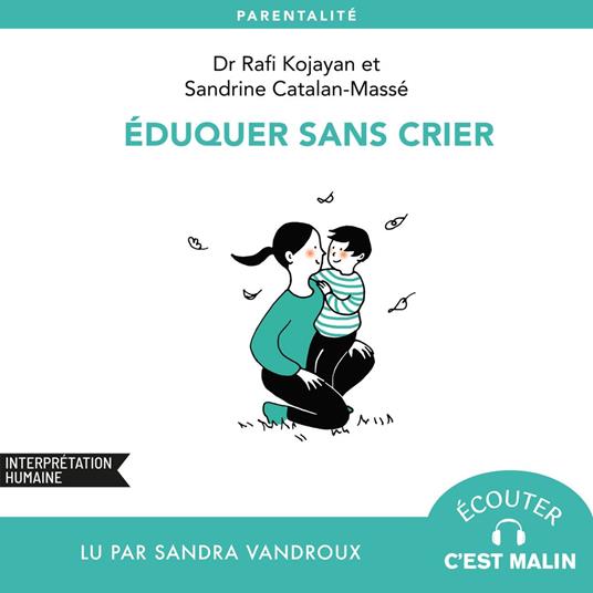Éduquer sans crier