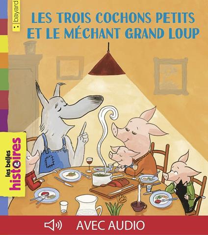 Les trois cochons petits et le méchant grand loup - Pierre Bertrand,Michel Van Zeveren - ebook