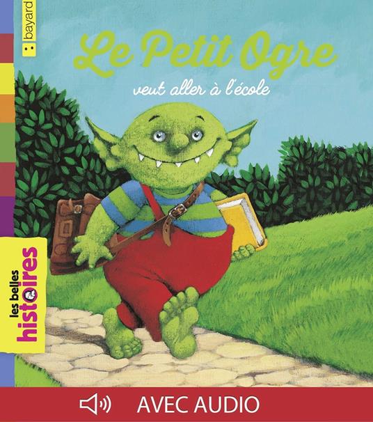 Le Petit Ogre veut aller à l'école - Marie-Agnès Gaudrat,Parkins David - ebook