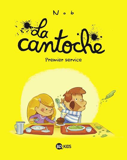La cantoche, Tome 01