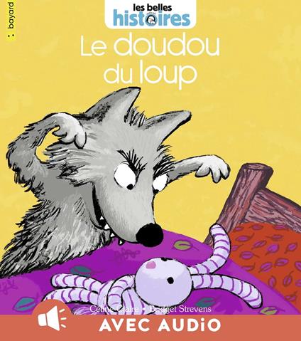 Le doudou du loup - Céline Claire,BRIDGET STREVENS - ebook
