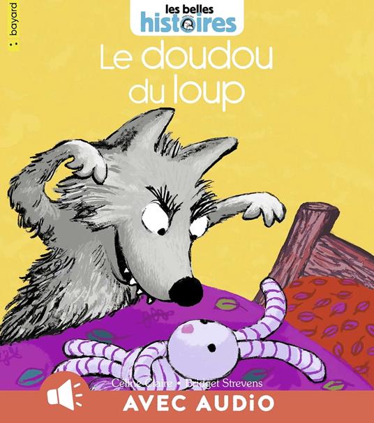 Le doudou du loup - Céline Claire,BRIDGET STREVENS - ebook