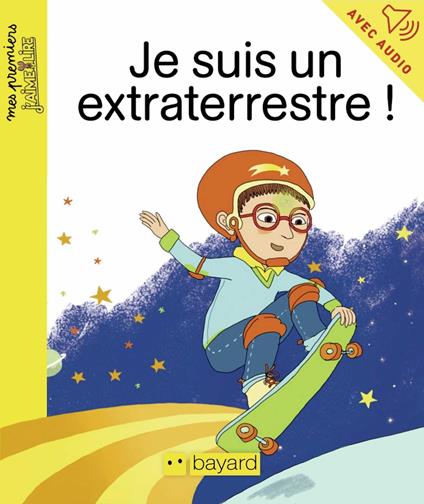 Je suis un extraterrestre - Michel Amelin,Marie CAUDRY - ebook