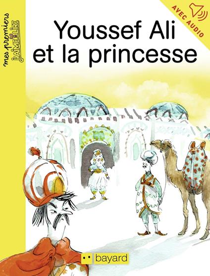 Youssef, Ali et la princesse - Juliette Mellon Poline,Irène Bonacina - ebook