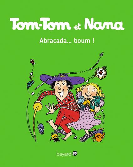 Tom-Tom et Nana, Tome 16 - Jacqueline Cohen,Évelyne Reberg,Catherine Viansson Ponte,Bernadette Després - ebook