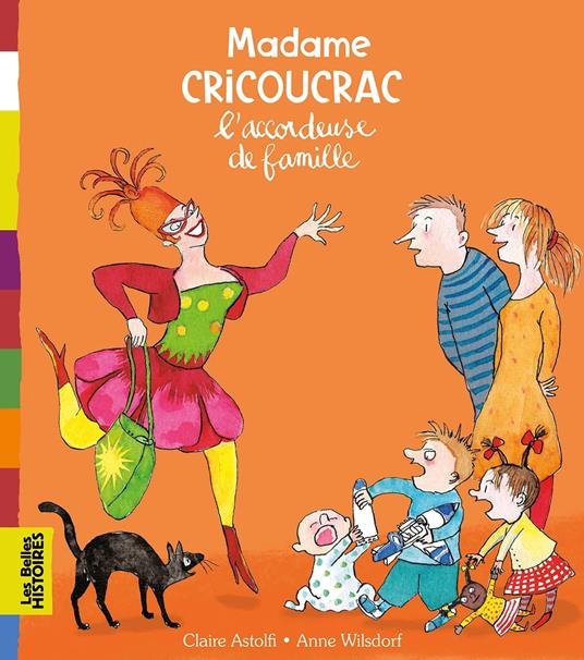 Madame Cricoucrac l'accordeuse de famille - Claire ASTOLFI,Anne Wilsdorf - ebook