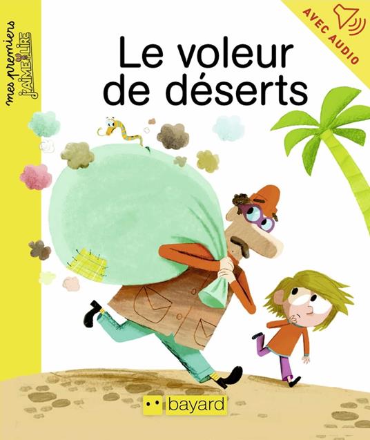 Le voleur de désert - Pascal Prévôt,Maximiliano Luchini - ebook