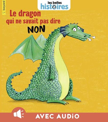 Le dragon qui ne savait pas dire non - Sylvain Zorzin,Luciano Lozano - ebook