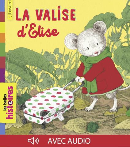 La valise d'Élise - Emilie Soleil,Sibylle Delacroix - ebook