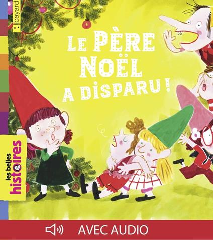 Le père Noël a disparu ! - Arnaud Alméras,Laurent Simon - ebook