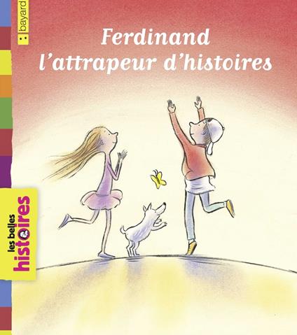 Ferdinand l'attrapeur d'histoires - Véronique Caylou,Gitte Spee - ebook