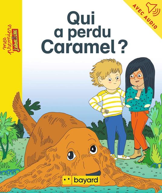 Qui a perdu Caramel ? - Emma BARON,Marie CAUDRY - ebook