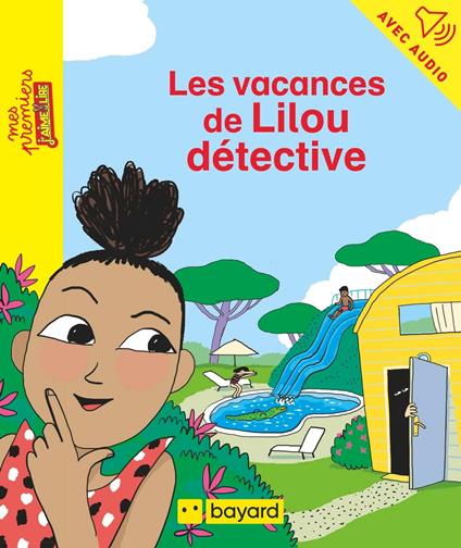Les vacances de Lilou, détective - Juliette Mellon Poline,Anne Rouquette - ebook