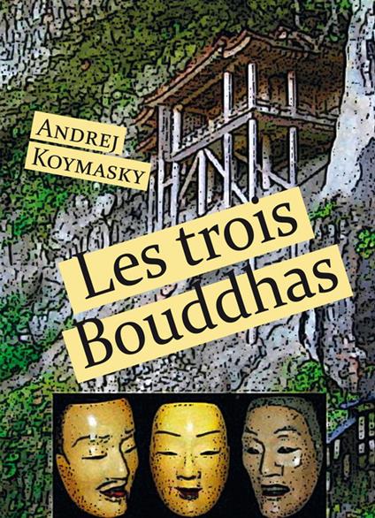 Les trois Bouddhas
