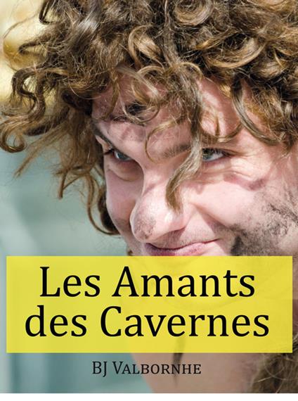 Les Amants des Cavernes
