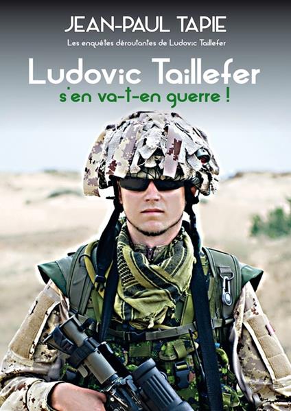 Ludovic Taillefer s'en va-t-en-guerre