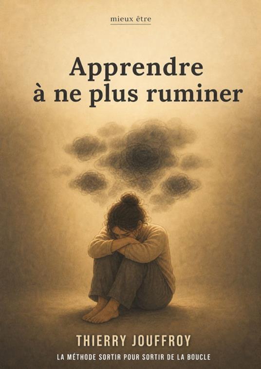 Apprendre à ne plus ruminer