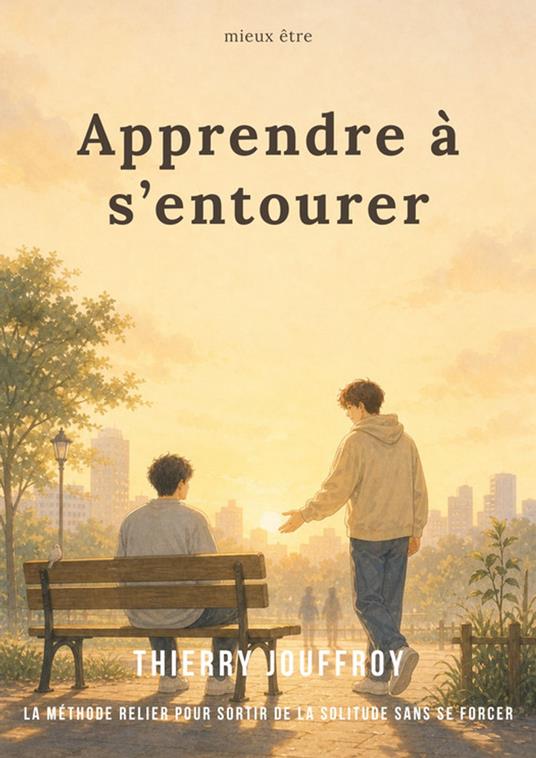 Apprendre à s'entourer