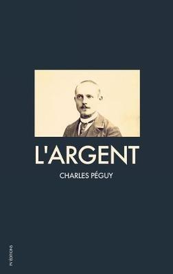 L'Argent - Charles Péguy - cover